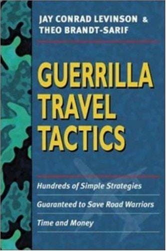 Guerrilla travel tactics
