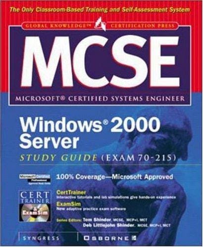 MCSE Windows 2000 server study guide (exam 70-215)