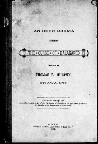 An Irish drama entitled The curse of Balagared