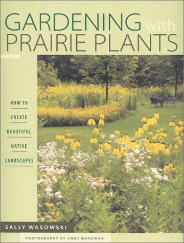 Gardening With Prairie Plants