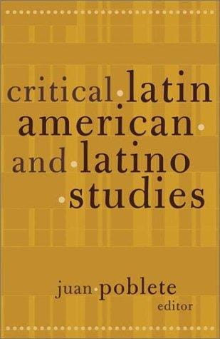 Critical Latin American and Latino studies