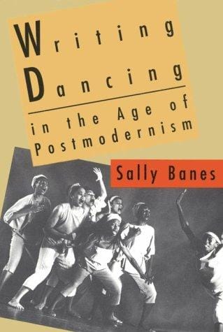 Writing dancing in the age of postmodernism