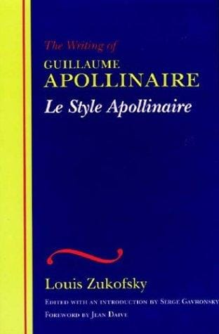 The writing of Guillaume Apollinaire =