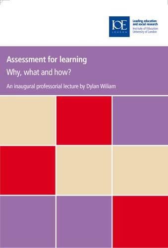 Assessment for Learning: Why, What and How? (Inaugural Professorial Lectures)