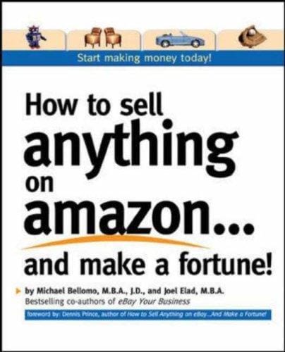 How to sell anything on Amazon ... and make a fortune!