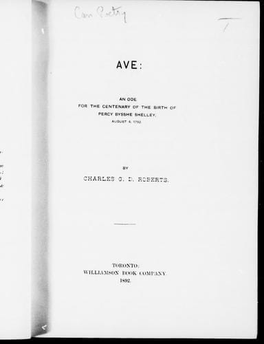 Ave, an ode for the century of the birth of Percy Bysshe Shelley, August 4, 1792