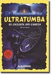 El Ciclista Sin Cabeza (Ultratumba)