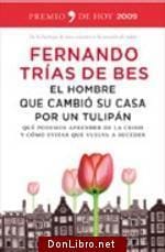El hombre que cambió su casa por un tulipán