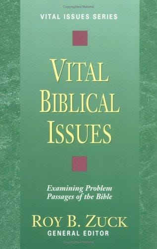 Vital Biblical Issues