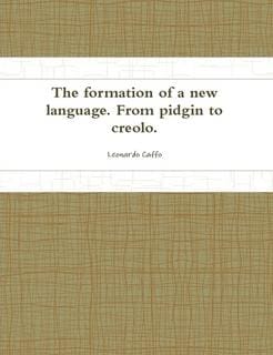 The formation of a new language