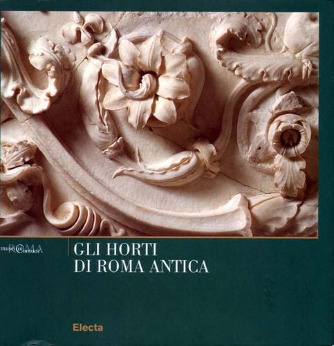 Gli horti di Roma antica