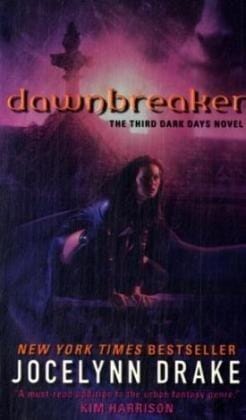 Dawnbreaker (Dark Days, Book 3)