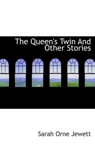 The Queen's Twin And Other Stories