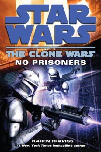 Star Wars - The Clone Wars - No Prisoners