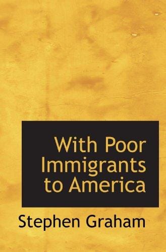 With Poor Immigrants to America