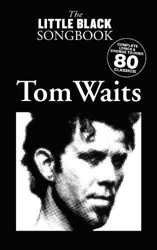 Tom Waits - The Little Black Songbook