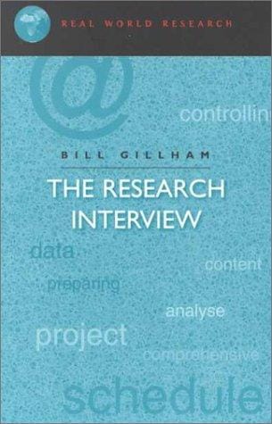 The Research Interview (Real World Research)