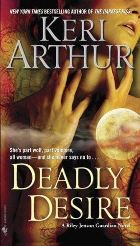 Deadly Desire (Riley Jensen, Guardian, Book 7)