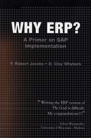 Why ERP?  A Primer on SAP Implementation