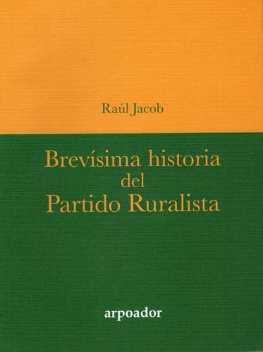 Brevísima historia del Partido Ruralista