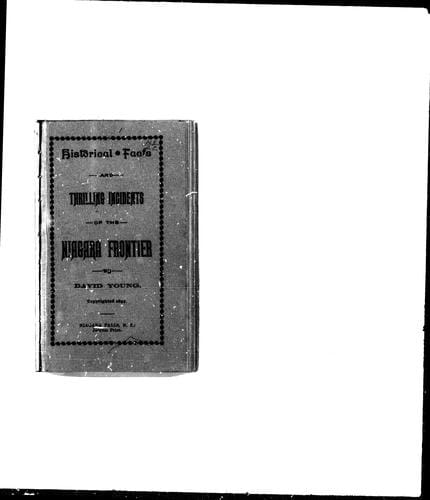 Historical facts and thrilling incidents of the Niagara frontier