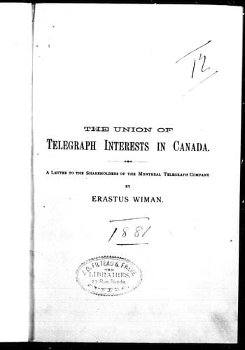 The union of telegraph interests in Canada