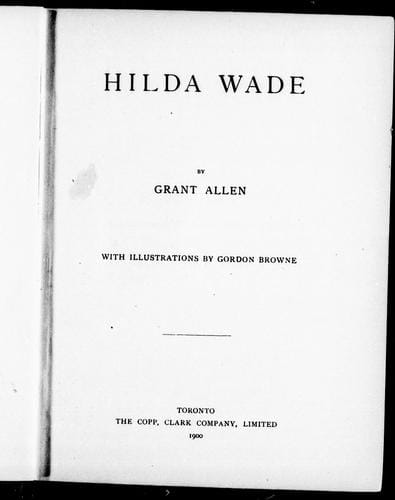 Hilda Wade, a Woman With Tenacity of Purpose