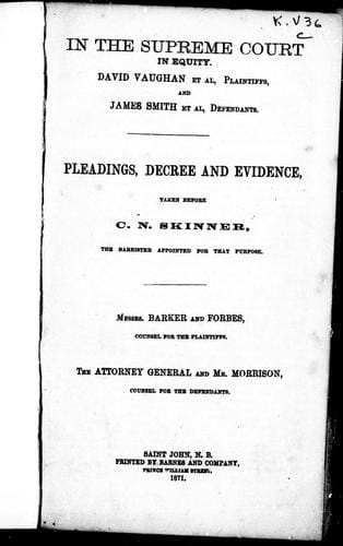 In the Supreme Court in equity, David Vaughan et al, plaintiffs and James Smith et al, defendants