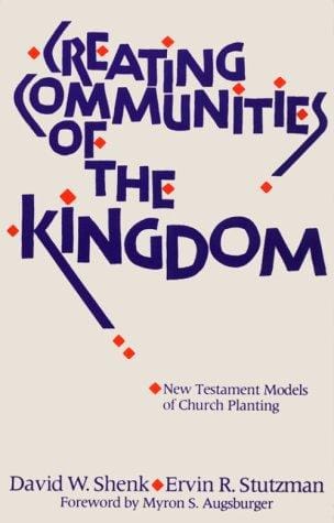 Creating communities of the kingdom