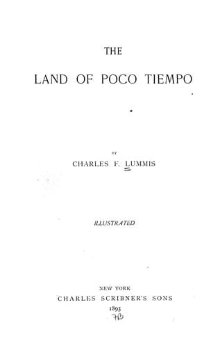 The land of poco tiempo