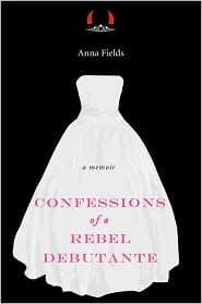 Confessions of a rebel debutante