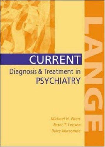 Current diagnosis & treatment in psychiatry. [electronic resource]