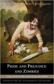 Pride and Prejudice and Zombies. The Graphic Novel