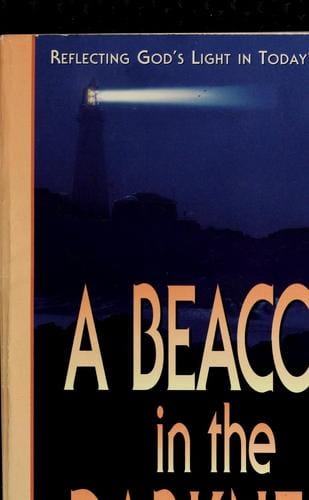 A beacon in the darkness