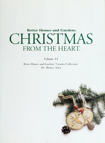 Better homes and gardens :Christmas from the heart /.