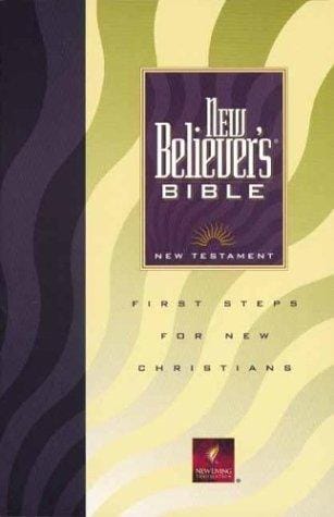 New believer's Bible