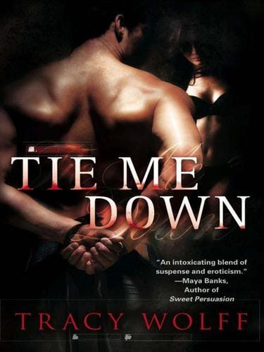 Tie me down