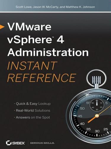 VMware vSphere 4 administration instant reference