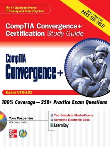 CompTIA convergence+ certification study guide