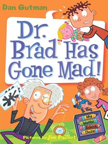 Dr. Brad has gone mad!