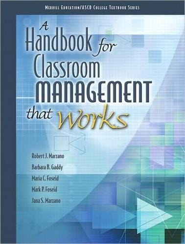 A Handbook for Classroom Management that Works