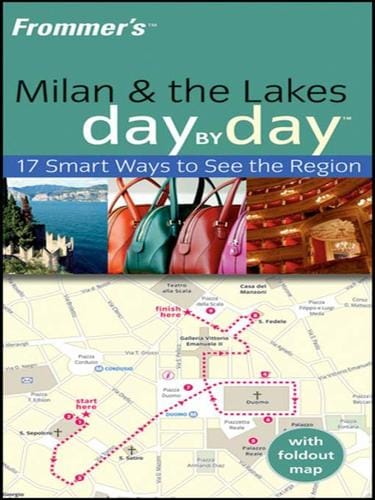 Frommer's Milan and The Lakes Day by Day