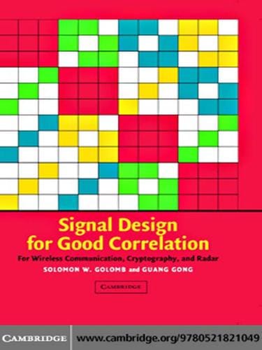 Signal Design for Good Correlation