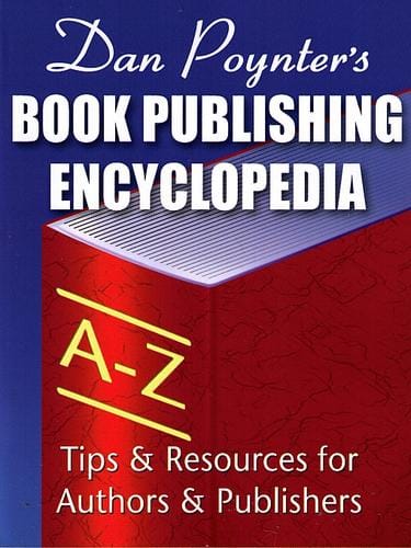 Book Publishing Encyclopedia: Tips & Resources for Authors & Publishers