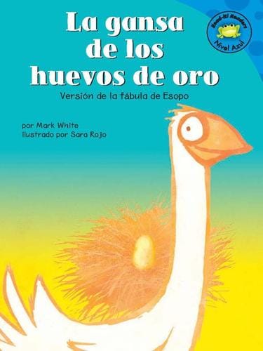 La gansa de los huevos de oro