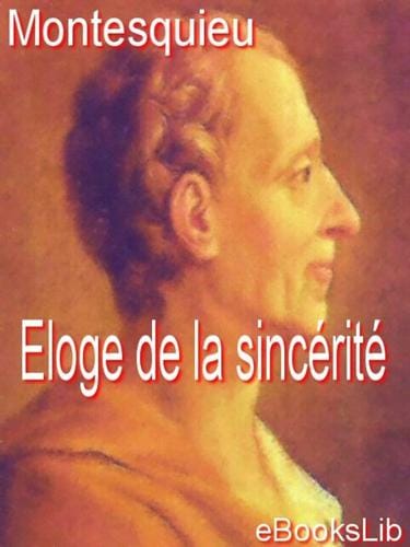 Éloge de la sincérité