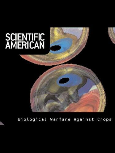 Scientific American: Biological Warfare against Crops