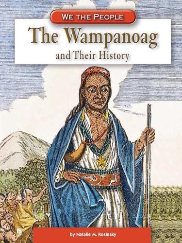 The Wampanoag and Their History