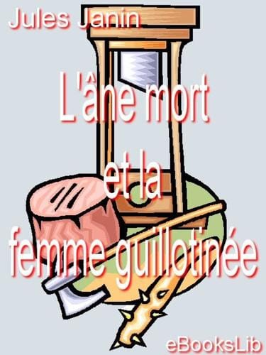 L'ane mort et la femme guillotinee