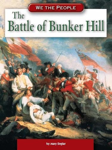 The Battle of Bunker Hill